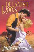 De laatste roos - Julie Garwood